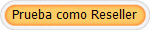 Prueba como Reseller